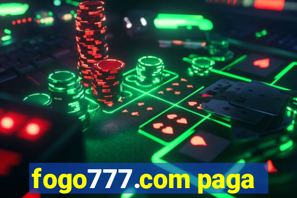 fogo777.com paga