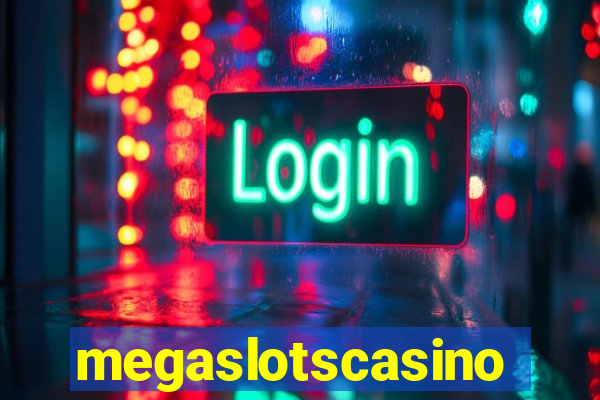 megaslotscasino