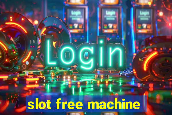 slot free machine