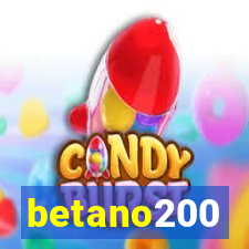 betano200