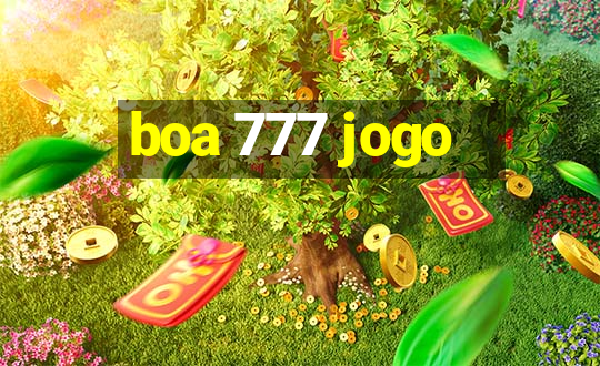 boa 777 jogo