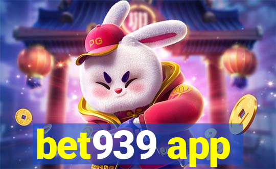 bet939 app