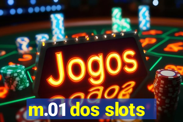 m.01 dos slots