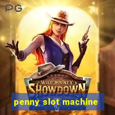 penny slot machine