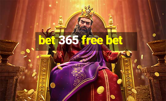 bet 365 free bet