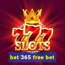 bet 365 free bet