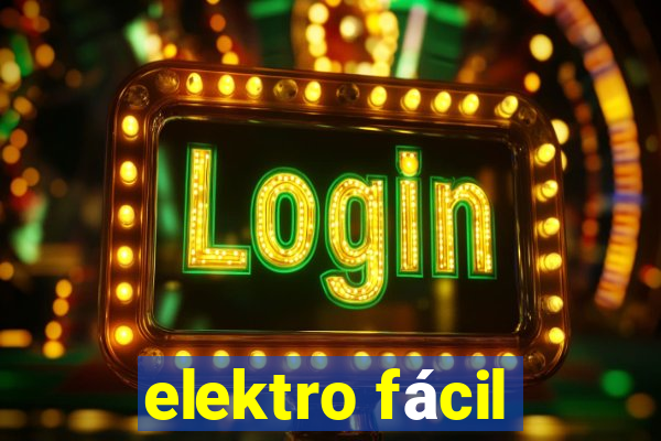 elektro fácil