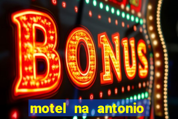 motel na antonio de carvalho