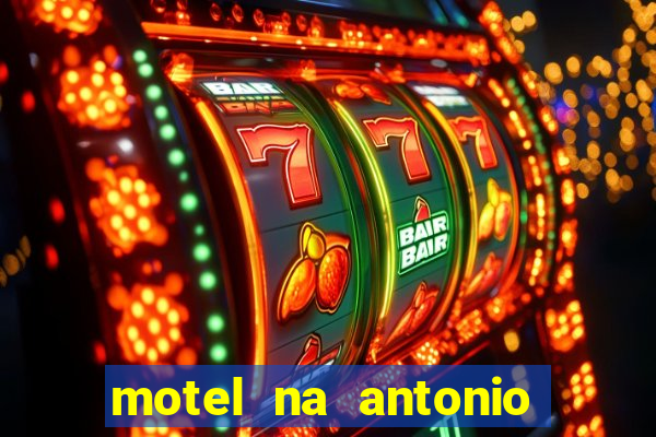 motel na antonio de carvalho