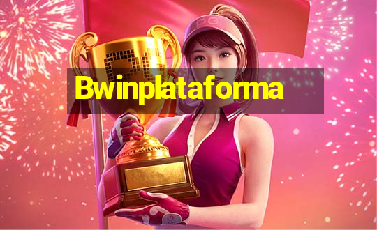 Bwinplataforma