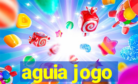 aguia jogo