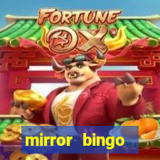 mirror bingo welcome bonus