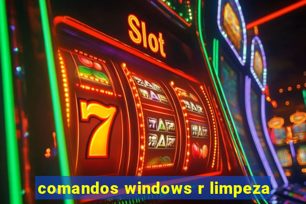 comandos windows r limpeza