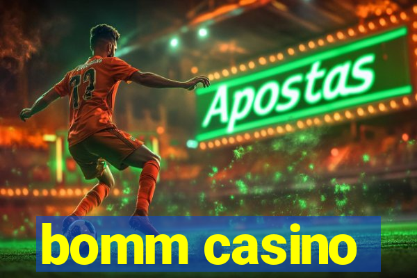 bomm casino