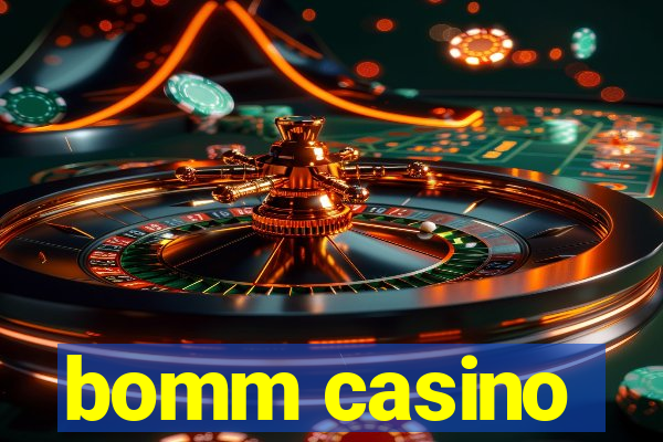 bomm casino