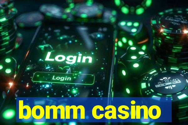 bomm casino