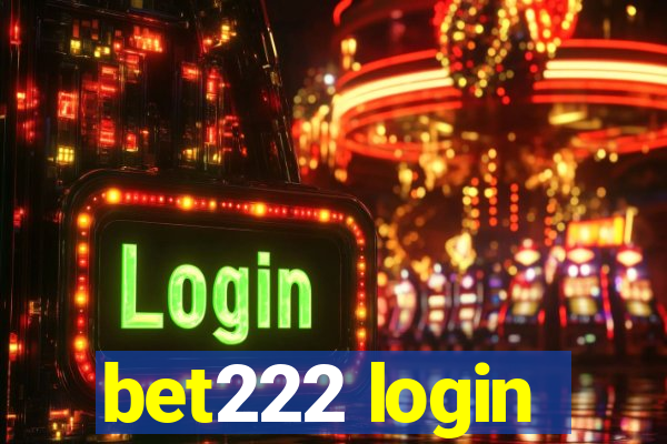 bet222 login