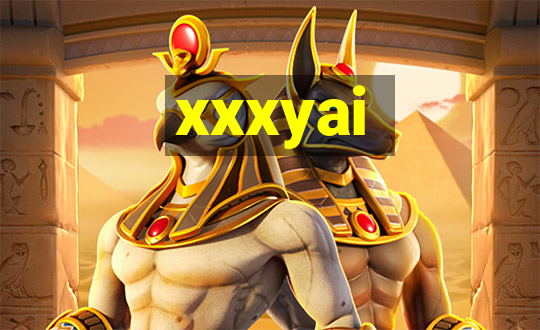 xxxyai