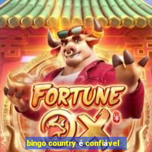 bingo country é confiável