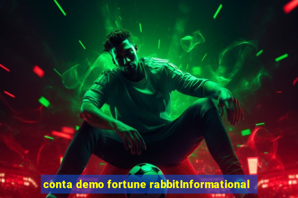 conta demo fortune rabbitInformational