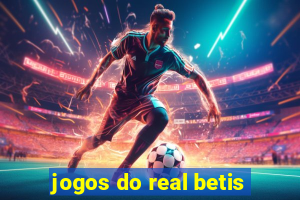 jogos do real betis