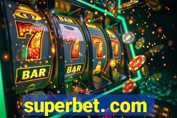 superbet. com