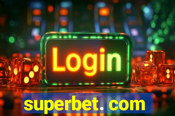 superbet. com