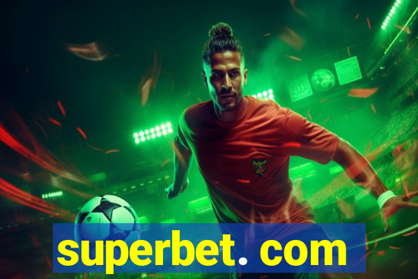 superbet. com