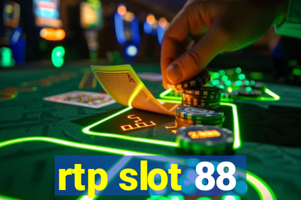 rtp slot 88