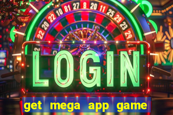 get mega app game real cash