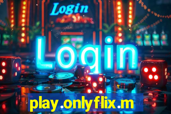 play.onlyflix.me/login