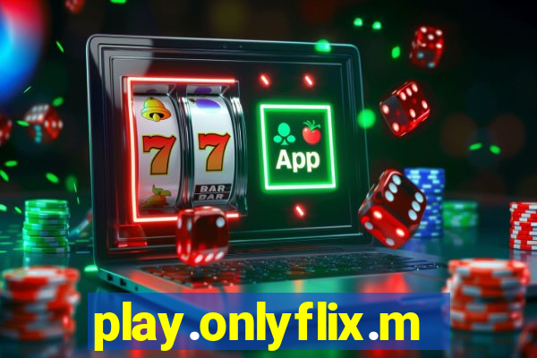 play.onlyflix.me/login