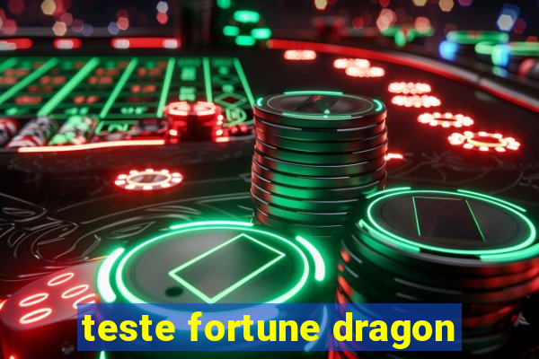 teste fortune dragon