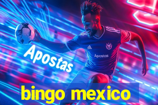 bingo mexico