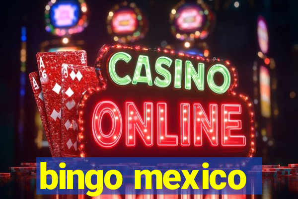 bingo mexico