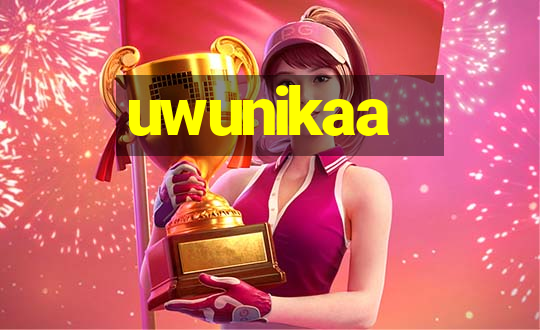 uwunikaa