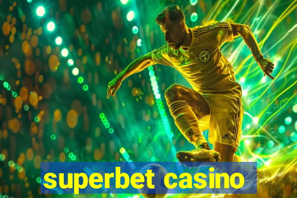 superbet casino