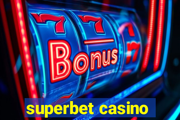 superbet casino