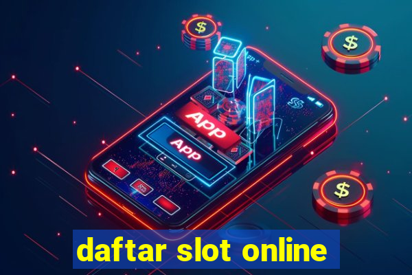 daftar slot online