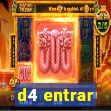 d4 entrar