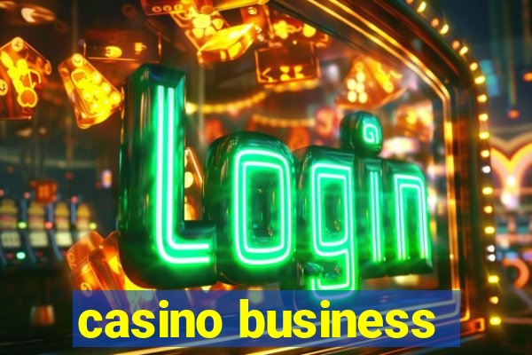 casino business