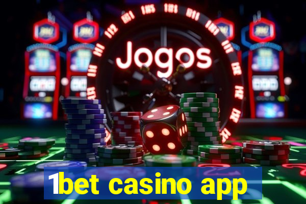 1bet casino app