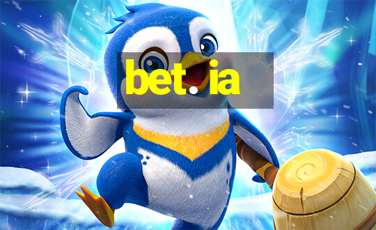 bet. ia