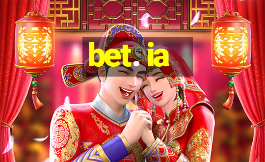 bet. ia