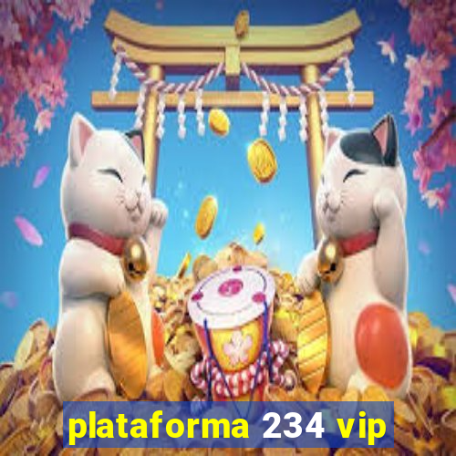 plataforma 234 vip