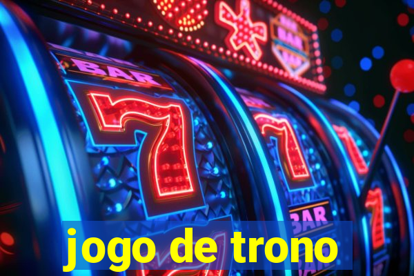 jogo de trono