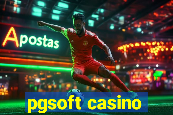 pgsoft casino