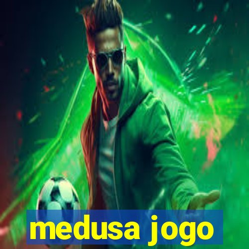 medusa jogo