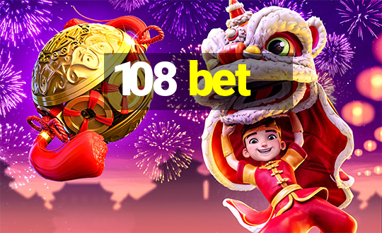 108 bet