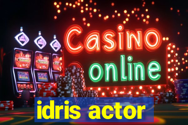 idris actor